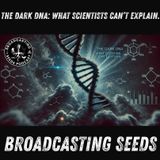 The Dark DNA: What Scientists Can’t Explain