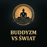 Buddyzm vs. Świat [LEKTOR PL]