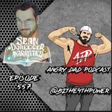 New Angry Dad Podcast Episode 557 Sean Duregger Narrates