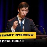 _Remainers will regret not supporting May_s deal_ _ Rory Stewart interview