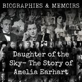 37 - Daughter of the Sky-  The Story of Amelia Earhart by Paul L. Briand, Jr.