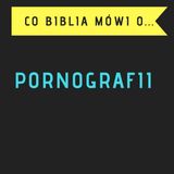 Co mowi Biblia o pornografii