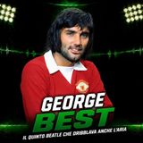 George Best, il quinto Beatle che dribblava anche l’aria