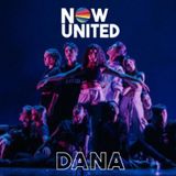 "DANA"-NOW UNITED