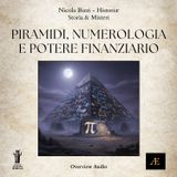 Piramidi, Numerologia e Potere Finanziario