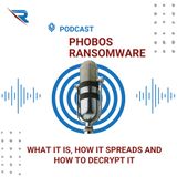 Phobos Ransomware: What It Is, How It Spreads And How To Decrypt It