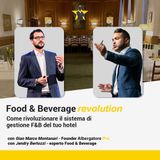 Food & Beverage Revolution con Gian Marco Montanari e Jendry Bertozzi