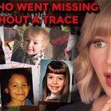 Unsolved Mysteries: The Children Who Vanished Without a Trace