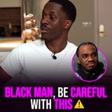 XYBM Clips: Black man, be careful with this