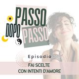 Fai scelte con intenti d'amore