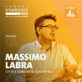 Massimo Labra: Città e comunità sostenibili