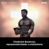 Chadwick Boseman, Representatividade e Cristianismo