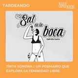 Tinta Sonora :: Sal en la boca. Figuras femeninas monstruosas, hambrientas, deseosas y libres