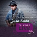 Josh Smith - Improv Guitar Lessons, Performance, & Interview