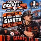Episode 34: MLB San Francisco Giants 2026 Recap