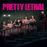 Pretty Lethal 2026 – A Seductive Thriller Full of Twists