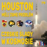 "Houston, mieliśmy problem", księżyc i Interkosmos - czeskie ślady w kosmosie