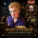 Rob McConnell Interviews - MARTA FELBER - A Cats Eye View of Life