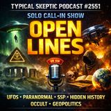 👁 🗨 Call-In Show - Paranormal | UFOs | Occult | Esoteric | Current Events - TSP # 2551