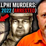 The Snapchat Murders (Update) _ Delphi_s _Bridge Guy_ arrested