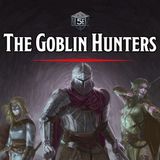 #469 - I Cacciatori di Goblin (Recensione)