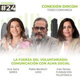24. La fuerza del voluntariado: comunicación con alma social