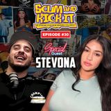 Stream 30 | w/ Stevona Delgado