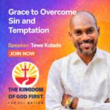 GRACE TO OVERCOME SIN AND TEMPTATION
