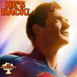 Welcome Back Big Blue! (Superman Review and Thoughts) | Ep652