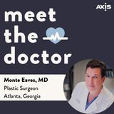 Felmont “Monte” Eaves, MD - Plastic Surgeon & Entrepreneur in Atlanta, Georgia