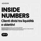 Ep. 11 - Clienti divisi tra liquidità e obiettivi