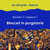 St. 1, Ep. 3 | Bloccati in Purgatorio