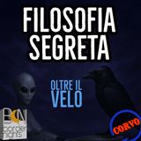FILOSOFIA SEGRETA - V - CORVO - OLTRE IL VELO