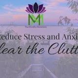 20 Minute Guided Meditation for Reducing Anxiety and Stress--Clear the Clutter to Calm Down - The Mindful Movement