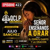 QCLP-El Espíritu Santo y la oración