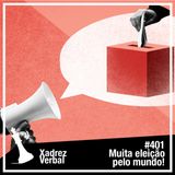 Xadrez Verbal #401 Girão Eleitoral III