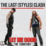 The Last (Styles) Clash
