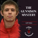 EP299: The Gunnison Mystery