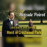 Hercule Poirot: Mord in Crestwood Park | Deutsche Krimi-Hörspiele