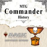 Commander History 8 - The Impact of Universes Beyond