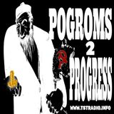 Pogroms Progress PT2 (1/29/26) [PT1 attached]