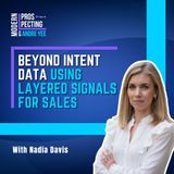 Beyond Intent Data Using Layered Signals for Sales