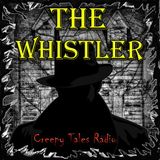 The Whistler -  Featured Episode: "The Trigger Man" | March 25, 1946