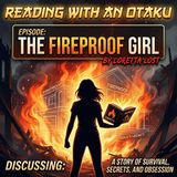Book Spotlight! The Fireproof Girl by Loretta Lost
