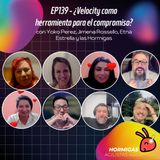 EP139 — ¿‘Velocity’ como herramienta para el compromiso?