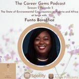 The State of Environmental Consciousness in Nigeria and Africa at large with - Funto Boroffice