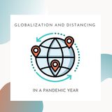 [Globalization]: 6. Globalization in a pandemic year