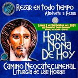 HORA NONA ✟ LUNES 2 DE SEPTIEMBRE 2024 ✟ Camino Neocatecumenal ✟ Liturgia de las Horas NONA DE HOY