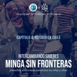 Capítulo 4: Refugio en Chile