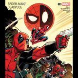 DP14.- Deadpool/Spiderman ¿no es Bromantico? Parte 3